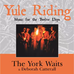 Proper BEJOCD46, Folk, CD, The York Waits & Deborah Catterall, 1 discs, 08/11/2004, 1.Yule Horn And Yoole-girthol Proclamatio ...