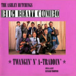 Proper Twangin' 'N' A-Traddin' Revisited CD Folk The Ashley Hutchings Big Beat Combo