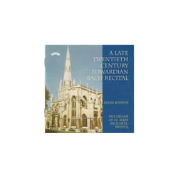 Johann Sebastian Bach  A Late Twentieth Century Edwardian Bach Recital CD