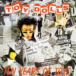 Cherry Red Records Ten Years Of Toys Punk Toy Dolls
