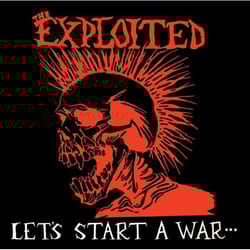 Cherry Red Records Let’s Start A War: Deluxe Digipak Edition Punk Exploited (The)
