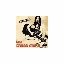 Anais  The Cheap Show - Ltd CD