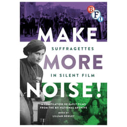 Make More Noise - Suffragettes In Silent Film DVD [2015]
