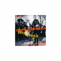 Carl Perkins Born to Boogie CD