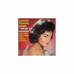 Connie Francis  Connie Francis Sing 039Never On Sunday039 and Other Title Songs...