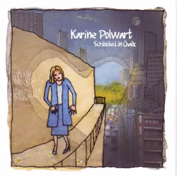 Proper Scribbled In Chalk, Folk, CD, Karine Polwart, 1 discs, 18/06/2012, 1.Hole In The Heart 2.I'm Gonna Do It All 3.Daisy 4 ...