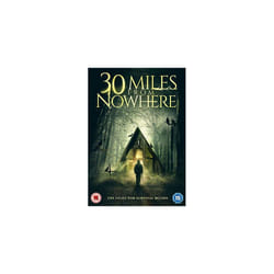 30 Miles From Nowhere DVD [2019]