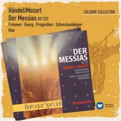 Warner Music Cologne Collection - Händel arr. Mozart: Der Messias KV 572, 2CD, Classic, CD, Cologne Collection, Physical medi ...