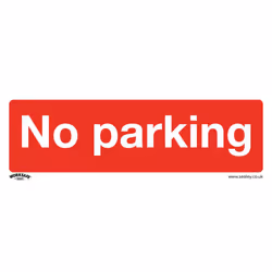 Sealey Worksafe&reg; No Parking Safety Sign, Rigid Plastic - Pack of 10 SS16P10