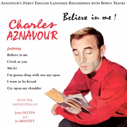 Proper STAGE9014, CD, Charles Aznavour, Physical media, 1 discs, 20/04/2009, 1. Believe In Me - 2. I Look At You - 3. Me-Ke - ...