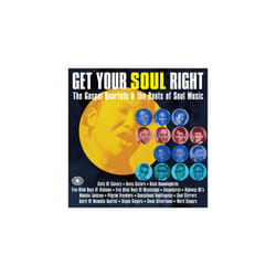 Various Artists  Get Your Soul Right The Gospel Quartets and the Roots of