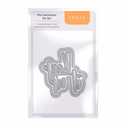 Tonic Studios - Keep It Up! Sentiment Die Set - 4520E