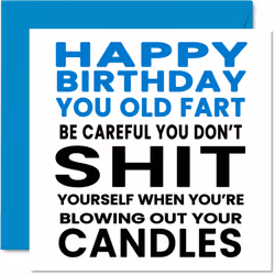 Stuff4 Funny Birthday cards for Dad - You Old Fart - Rude Happy Birthd