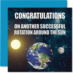 Funny Birthday cards for Men Women - Earth Rotation - Joke Happy Birth