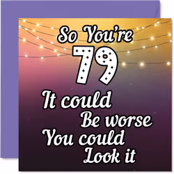 Stuff4 Fun 79th Birthday cards for Men Woman - Look It - Funny Birthday card for Dad Mom great grandpa grandma Nanny gran Unc ...
