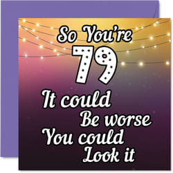Stuff4 Fun 79th Birthday cards for Men Woman - Look It - Funny Birthday card for Dad Mom great grandpa grandma Nanny gran Uncle Auntie  57 x 57 Inch g