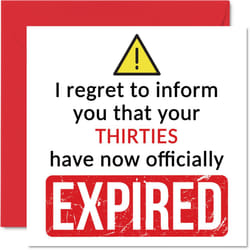 Stuff4 Funny 40th Birthday cards for Men Women - Your Thirties Have Ex