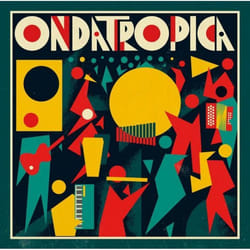 Proper SNDWLP045 music/sound recording Ondatropica