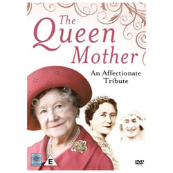 The Queen Mother: an Affectionate Tribute