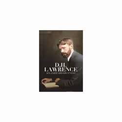 D.H. Lawrence: Sex, Exile and Greatness DVD (2021) D.H. Lawrence cert E - Region 2