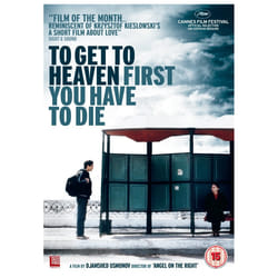 To Get to Heaven First You Have to Die