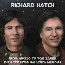 Cherry Red Records From Apollo to Tom Zarek The Battlestar Galactica Memoirs