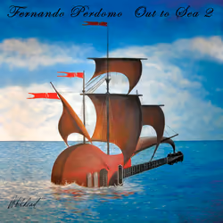 Cherry Red Records Fernando Perdomo: Out To Sea 2, Rock, Fernando Perdomo, Physical media, Adult