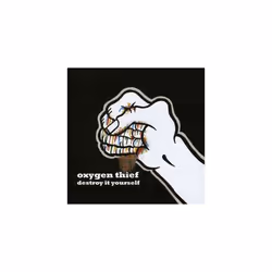 Oxygen Thief Destroy It Yourself CD