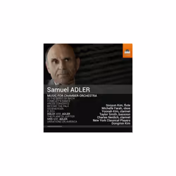 Samuel Adler  Samuel Adler Music for Chamber Orchestra CD (2022)