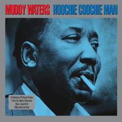 Not Now Music Hoochie Coochie Man - Muddy Waters Vinyl Blues
