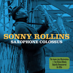 Not Now Music Saxophone Colossus - Sonny Rollins, Jazz, CD, Sonny Rollins, Physical media, Adults, 2 discs
