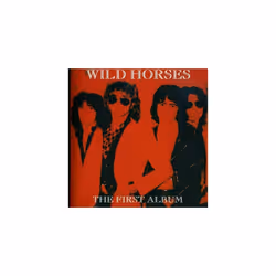 Wild Horses The First Album CD