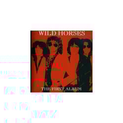Wild Horses  The First Album CD