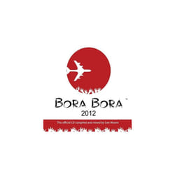Various Artists  Bora Bora 2012 - Mixed by Gee Moore CD