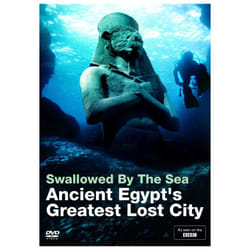 Swallowed by the Sea: Ancient Egypt s Greatest Lost City (BBC)(British Museum- Sunken Cities) (DVD)