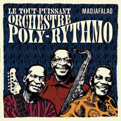 Alive AG Madjafalao CD Jazz Le Tout-Puissant Orchestre Poly-Rythmo