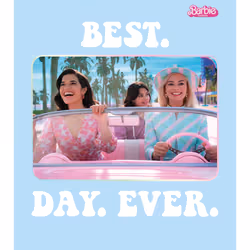 Barbie Movie 'Best Day Ever' Birthday Card