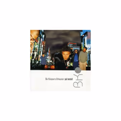 Bo Kaspers Orkester  Pa Hotell CD