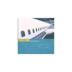 Chicane  Behind the Sun CD