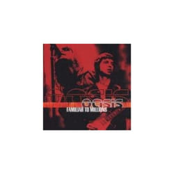 Oasis  Familiar To Millions CD
