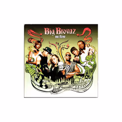 Nu-Flow - Big Brovaz CD