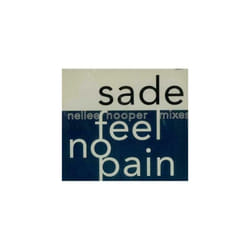 Sade  Feel No Pain ( Nellee Hooper Mixes) CD
