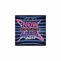 Various Artists : Now Dance Arabia 2011 CD