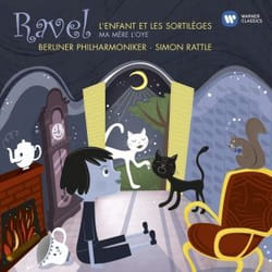 Warner Music Berliner Philharmoniker - Ravel: L'enfant et les Sortilèges, CD Classic
