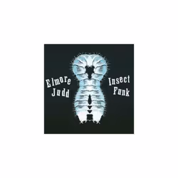 Elmore Judd  Insect Funk CD (2007)
