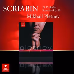 Warner Music Mikhail Pletnev - Scriabin: 24 Preludes - Piano Sonatas 4 & 10, CD, Classic, CD, Mikhail Pletnev, Physical media ...