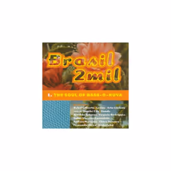 Brasil 2mil THE SOUL of BASS-O-NOVA CD (1999)