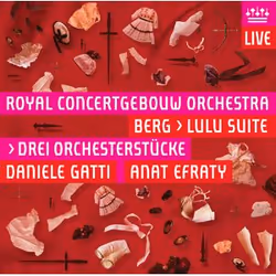 Warner Music Royal Concertgebouw Orchestra - Alban Berg: Three Pieces for Orchestra, Lulu Suite, CD, Classic, CD, Royal Conce ...