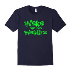 Wake up the wublins best love books funny t-shirt-Father's Day - XL