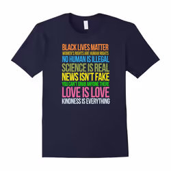 Kindness Is Everything Black Lives Love Is Love Resist Shirt-Father's Day - XXXL